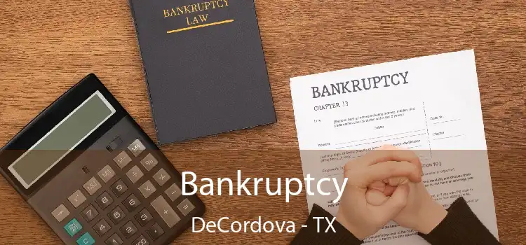 Bankruptcy DeCordova - TX