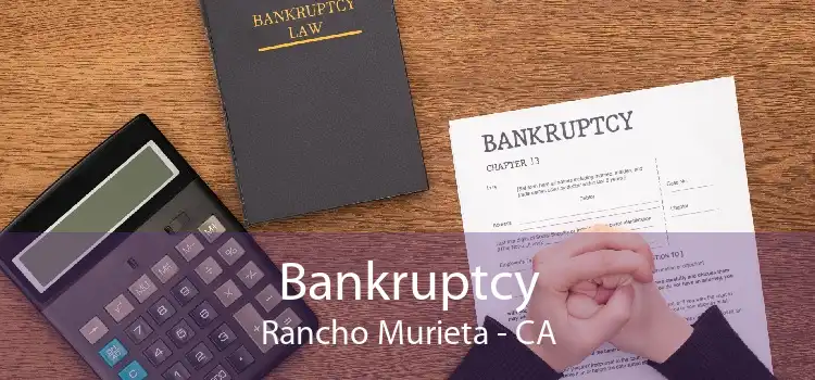 Bankruptcy Rancho Murieta - CA