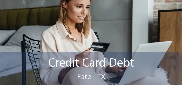 Credit Card Debt Fate - TX