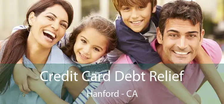 Credit Card Debt Relief Hanford - CA