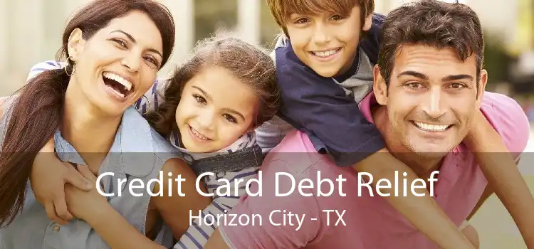 Credit Card Debt Relief Horizon City - TX