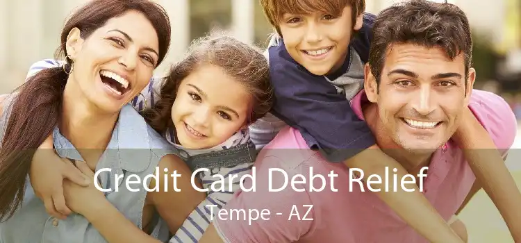 Credit Card Debt Relief Tempe - AZ