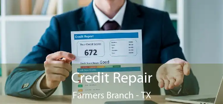 Credit Repair Farmers Branch - TX