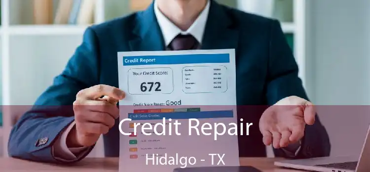 Credit Repair Hidalgo - TX