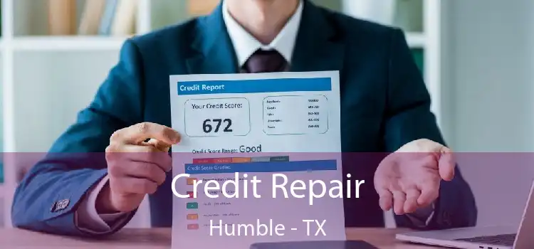 Credit Repair Humble - TX