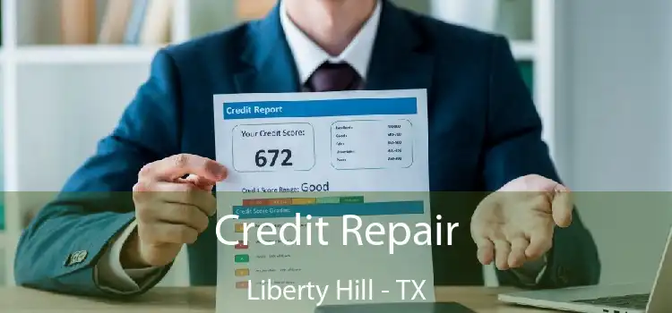 Credit Repair Liberty Hill - TX