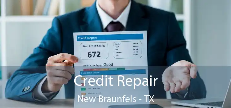 Credit Repair New Braunfels - TX