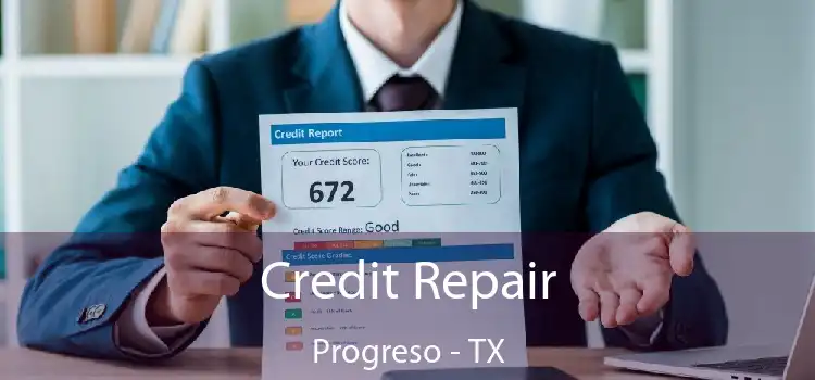 Credit Repair Progreso - TX