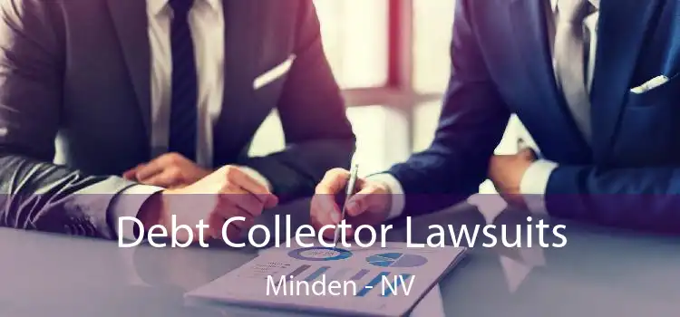 Debt Collector Lawsuits Minden - NV