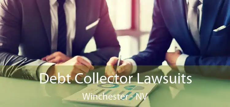 Debt Collector Lawsuits Winchester - NV