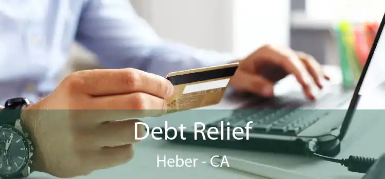 Debt Relief Heber - CA